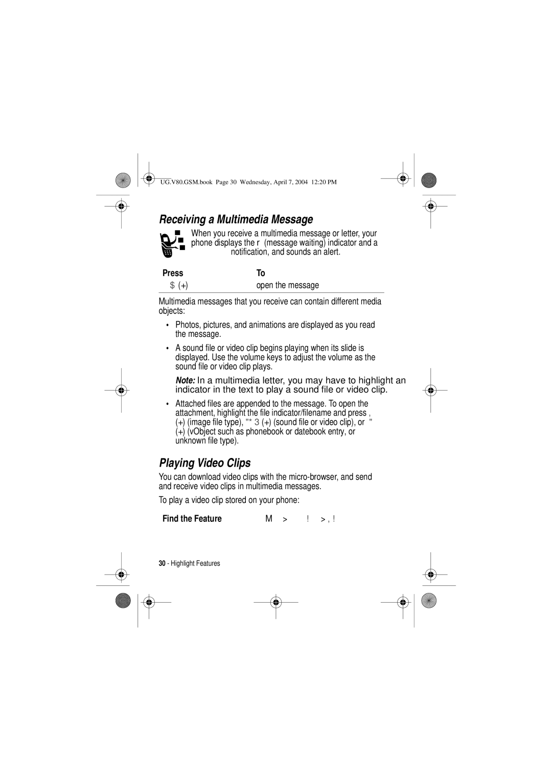 Motorola V80 manual Receiving a Multimedia Message, Playing Video Clips, $ +, Open the message 