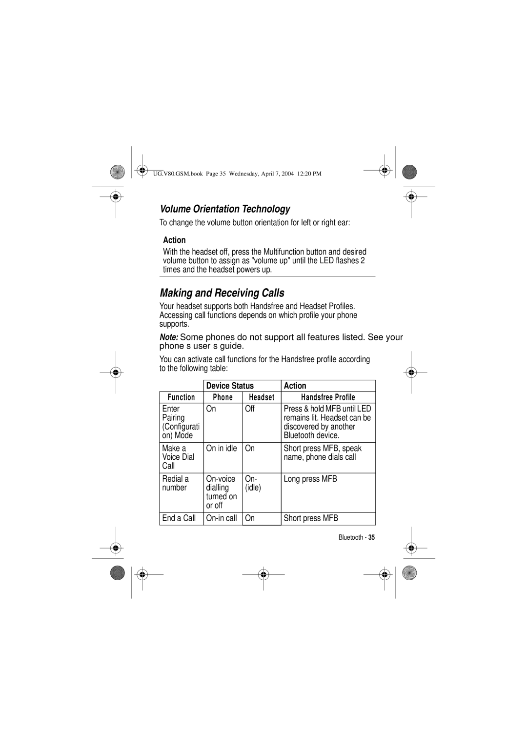 Motorola V80 Making and Receiving Calls, Volume Orientation Technology, Device Status Action, Phone, Handsfree Profile 