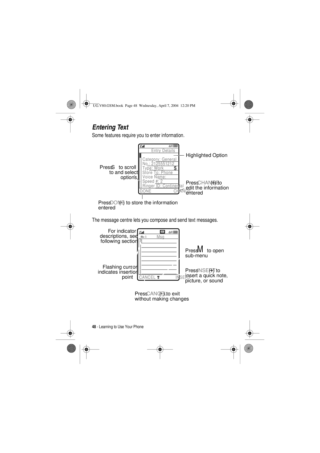 Motorola V80 manual Entering Text, Some features require you to enter information 