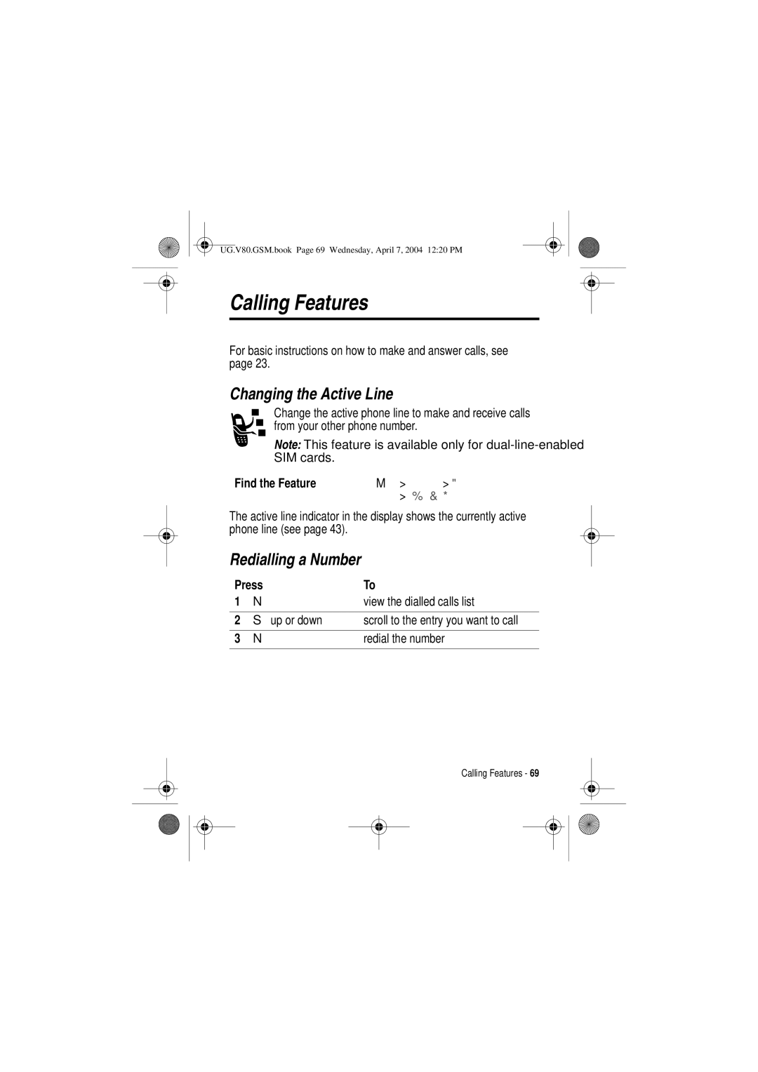 Motorola V80 Calling Features, Changing the Active Line, Redialling a Number, Press View the dialled calls list Up or down 