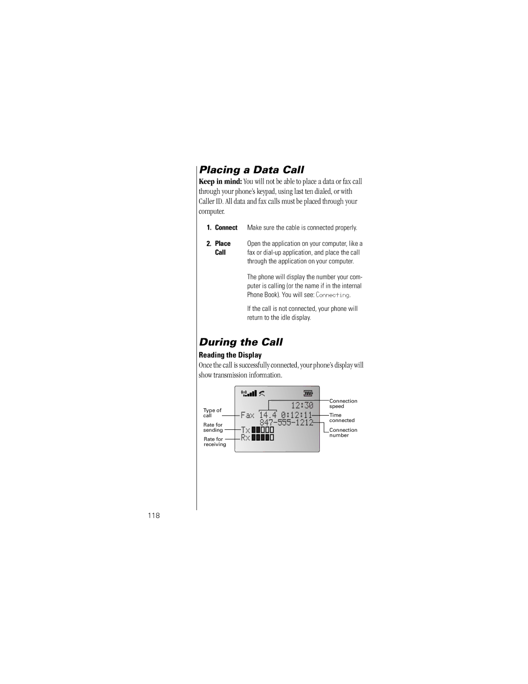 Motorola V8160 specifications Placing a Data Call, During the Call, Show transmission information, Reading the Display 