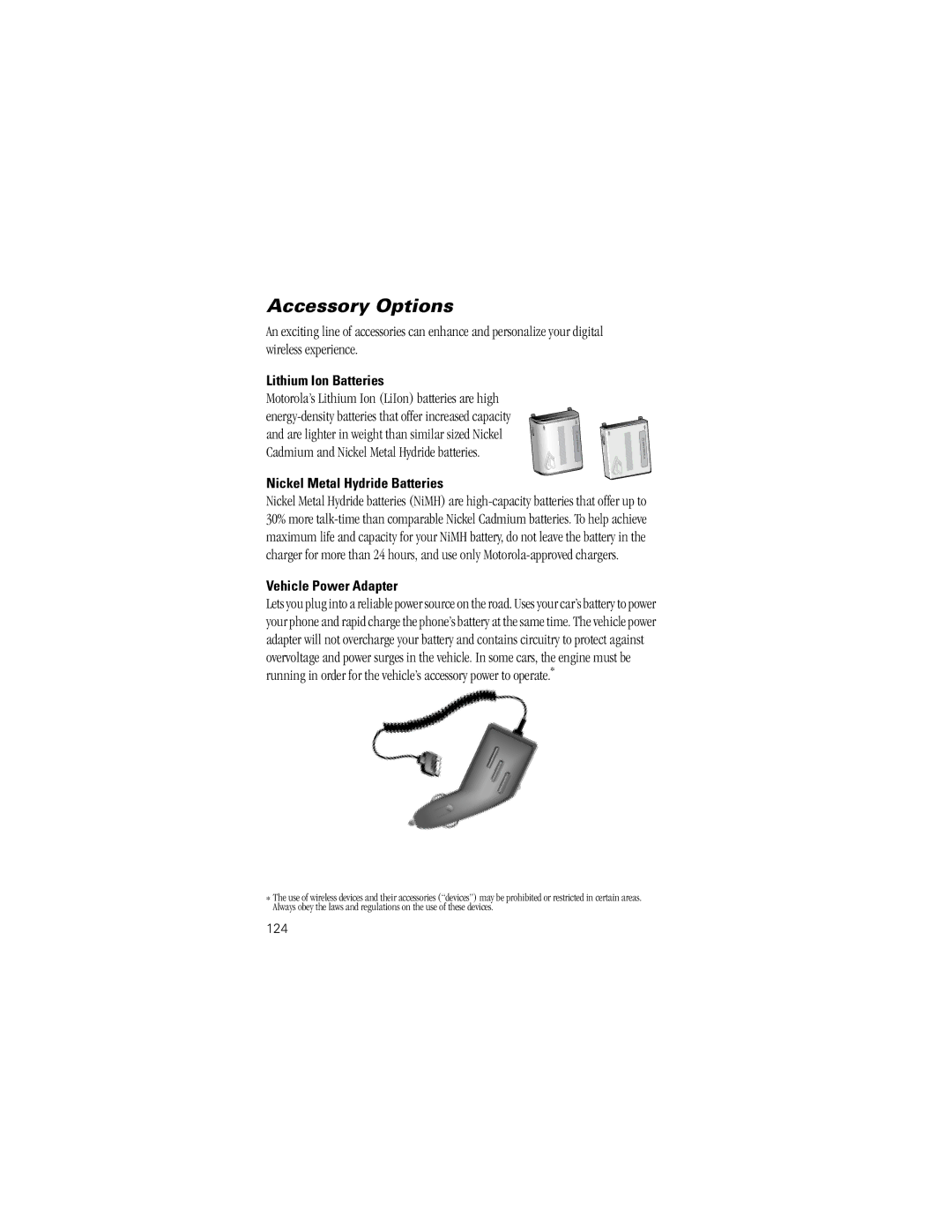 Motorola V8160 Accessory Options, Lithium Ion Batteries, Nickel Metal Hydride Batteries, Vehicle Power Adapter, 124 