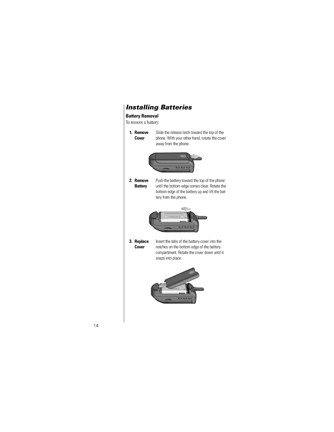 Motorola V8160 specifications To remove a battery, Battery Removal 