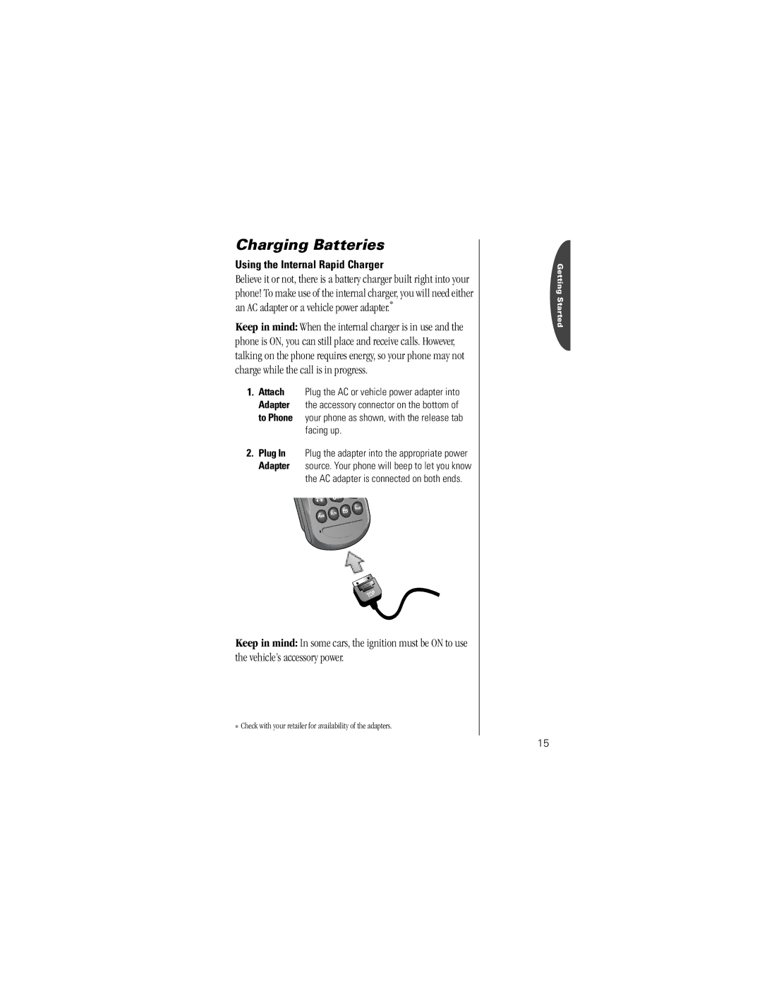 Motorola V8160 Charging Batteries, Using the Internal Rapid Charger, Facing up, AC adapter is connected on both ends 