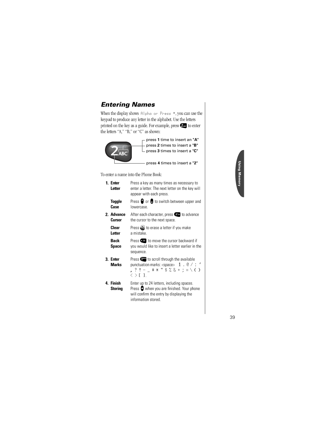 Motorola V8160 specifications Entering Names, To enter a name into the Phone Book, Space, Sequence, Marks 