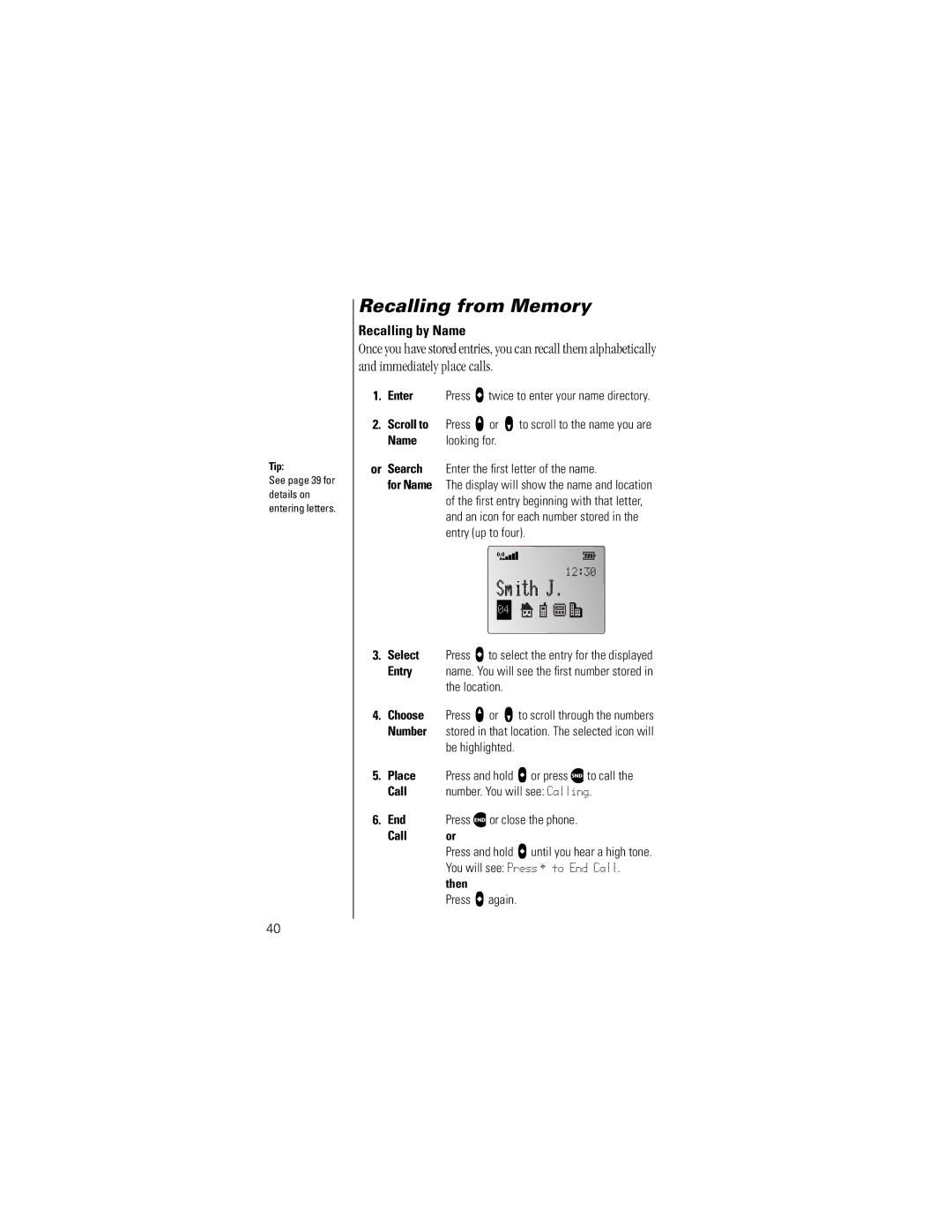 Motorola V8160 specifications Recalling from Memory, Recalling by Name, Entry up to four, End, Then 