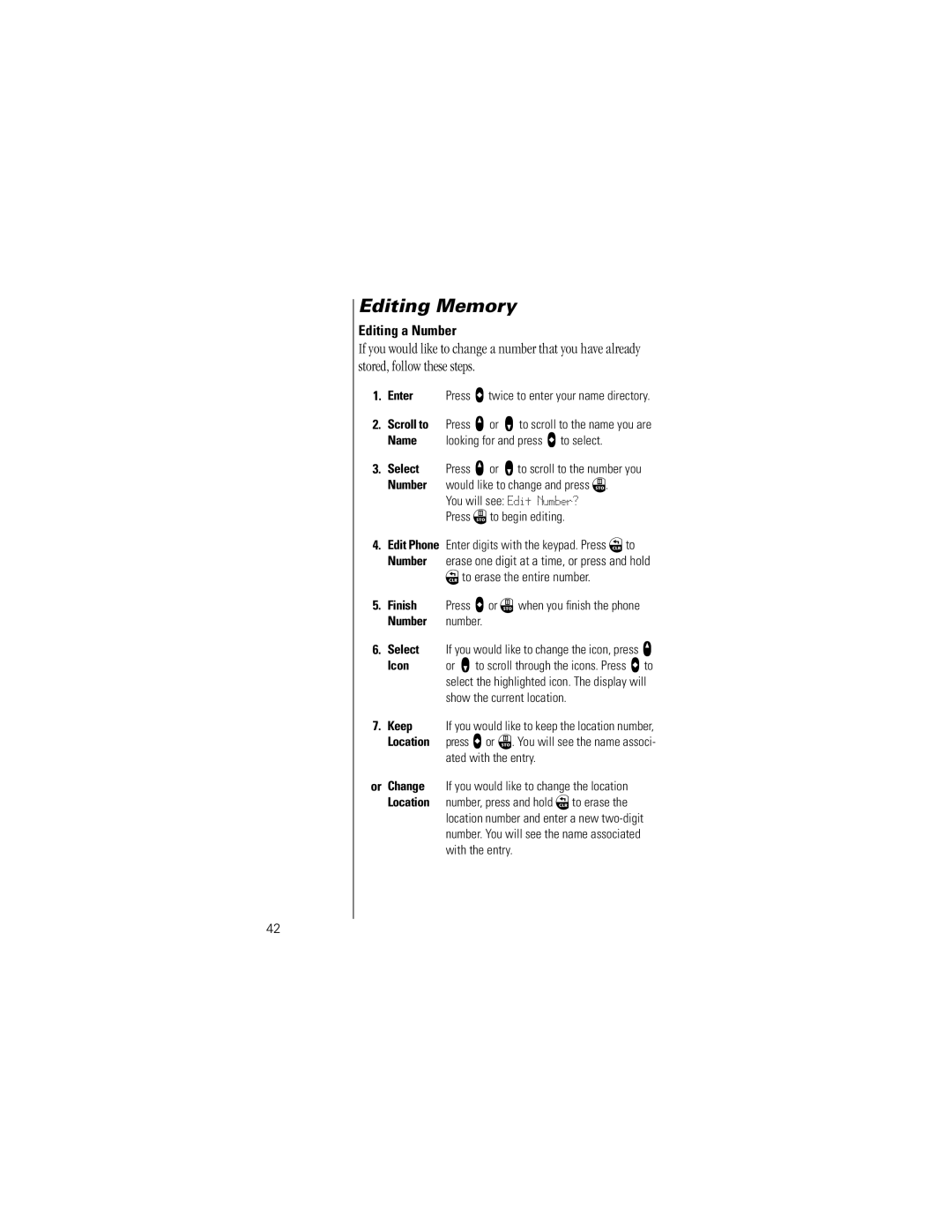 Motorola V8160 specifications Editing Memory, Editing a Number, Icon, Show the current location, Ated with the entry 