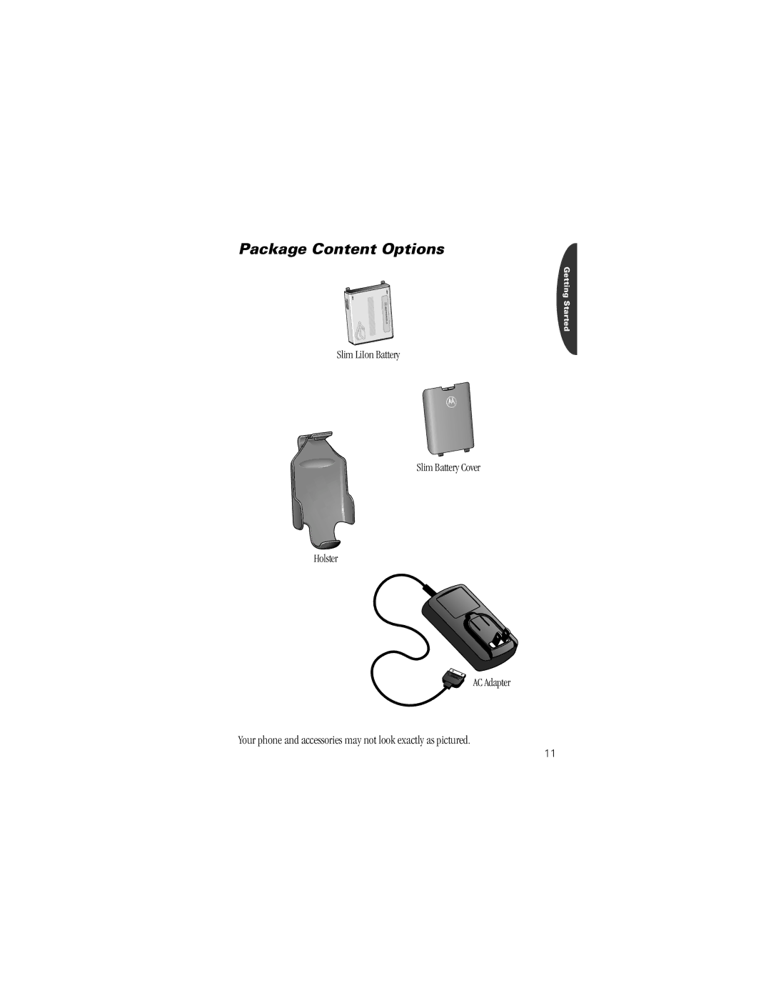 Motorola V8162 specifications Your phone and accessories may not look exactly as pictured 