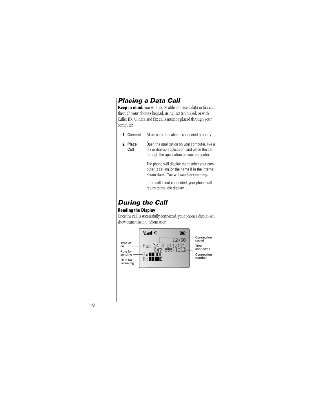 Motorola V8162 specifications Placing a Data Call, During the Call, Reading the Display, Return to the idle display, 118 