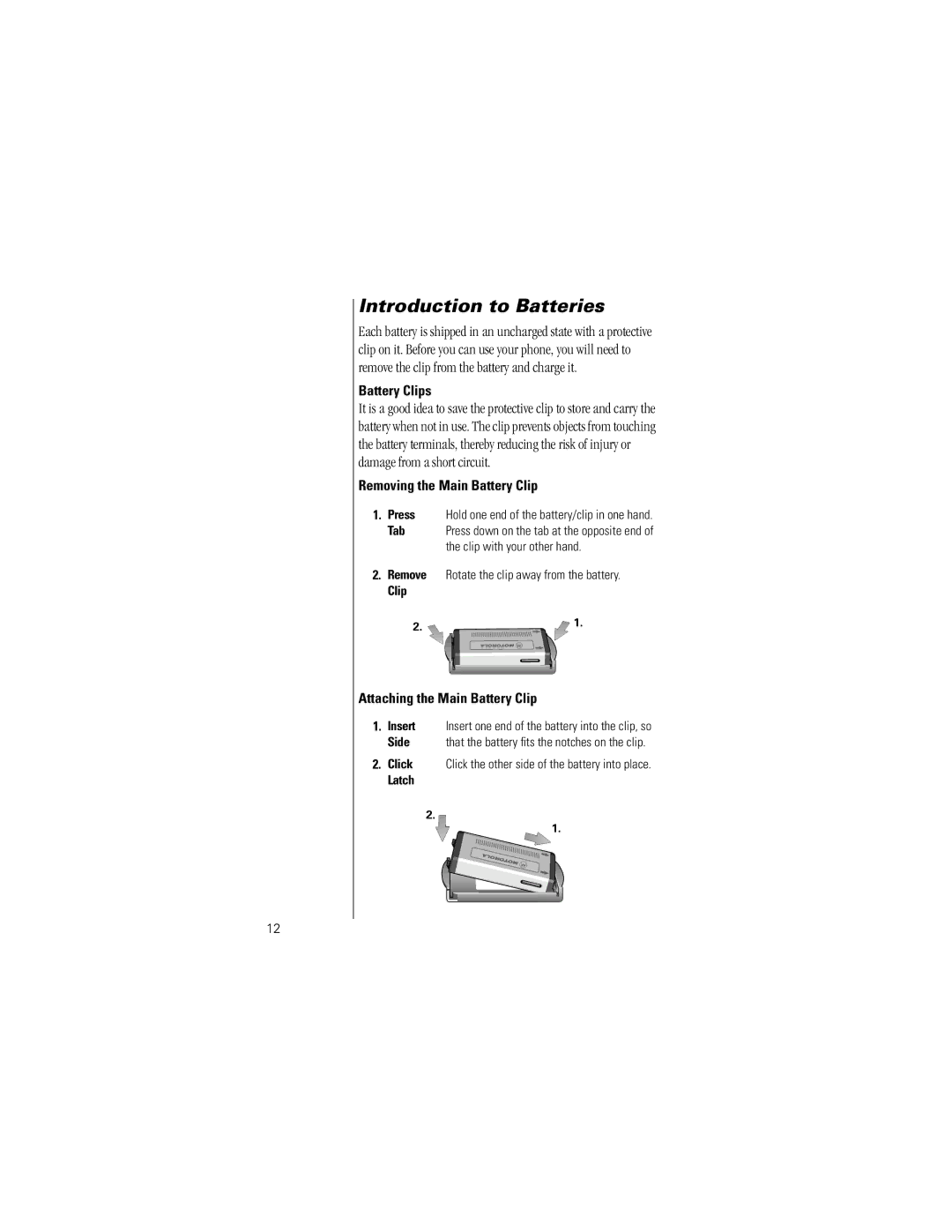 Motorola V8162 Introduction to Batteries, Battery Clips, Removing the Main Battery Clip, Attaching the Main Battery Clip 