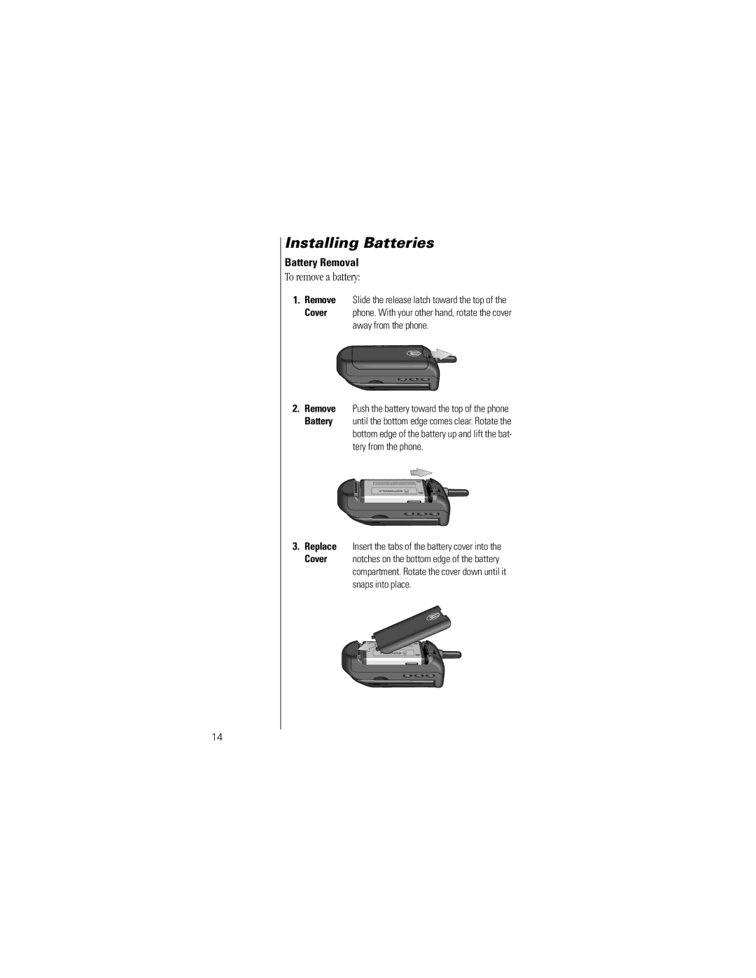 Motorola V8162 specifications To remove a battery, Battery Removal 