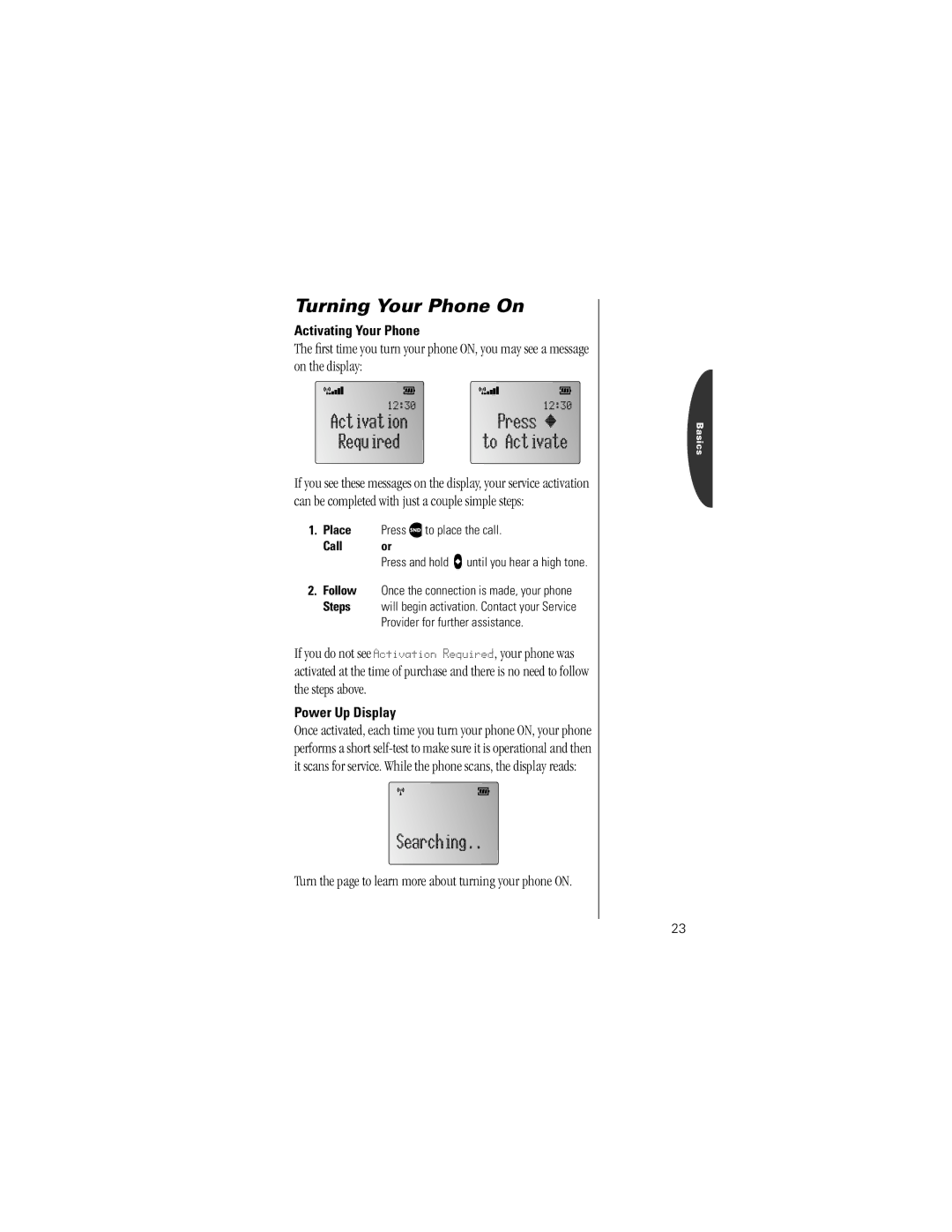 Motorola V8162 Turn the page to learn more about turning your phone on, Activating Your Phone, Power Up Display, Call or 