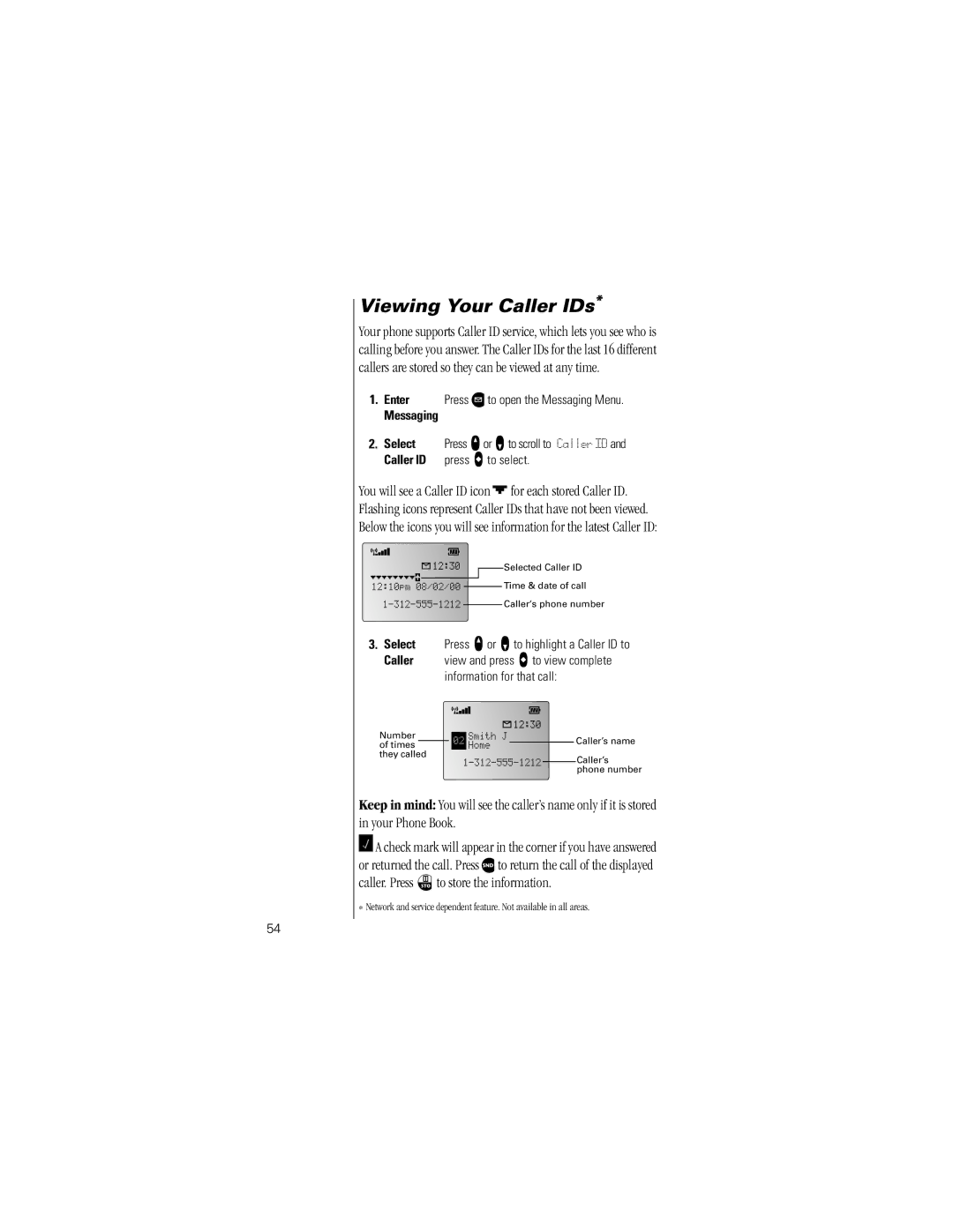 Motorola V8162 specifications Viewing Your Caller IDs, Enter Press øto open the Messaging Menu 