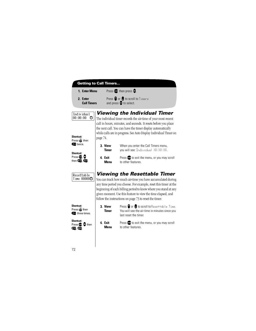 Motorola V8162 specifications Viewing the Individual Timer, Viewing the Resettable Timer, Call Timers Press a to select 