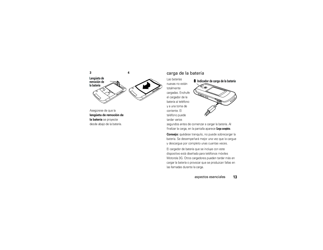 Motorola V9 manual Carga de la batería, Asegúrese de que la, Lengüeta de remoción de, El cargador de la, Tardar varios 