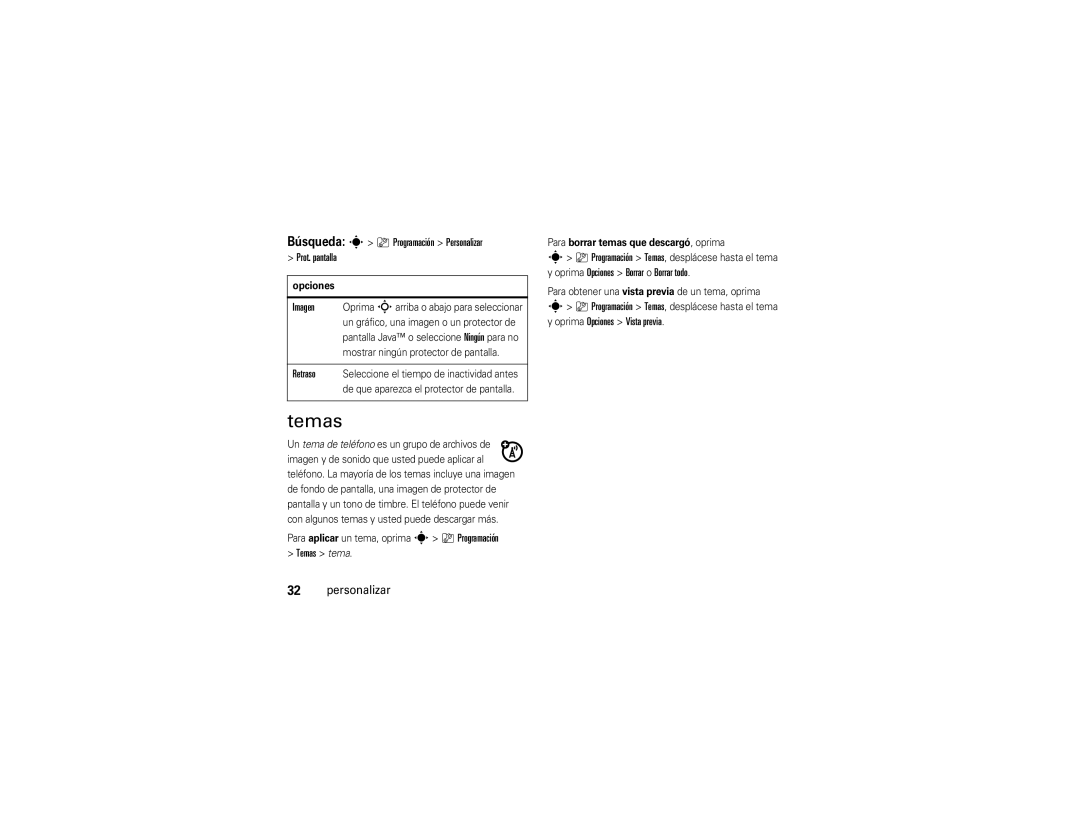 Motorola V9 Búsqueda s Programación Personalizar Prot. pantalla, Temas tema, Oprima Opciones Borrar o Borrar todo 