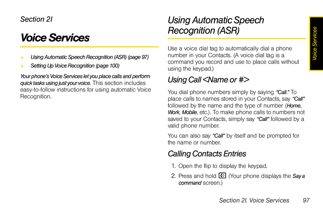 Motorola V950 manual Voice Services, Using Automatic Speech Recognition ASR, Using Call Name or #, Calling Contacts Entries 