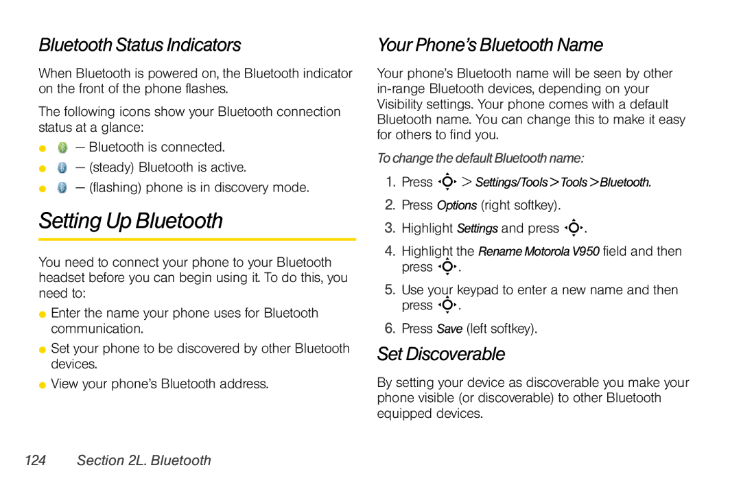 Motorola V950 manual Setting Up Bluetooth, Bluetooth Status Indicators, Your Phone’s Bluetooth Name, Set Discoverable 