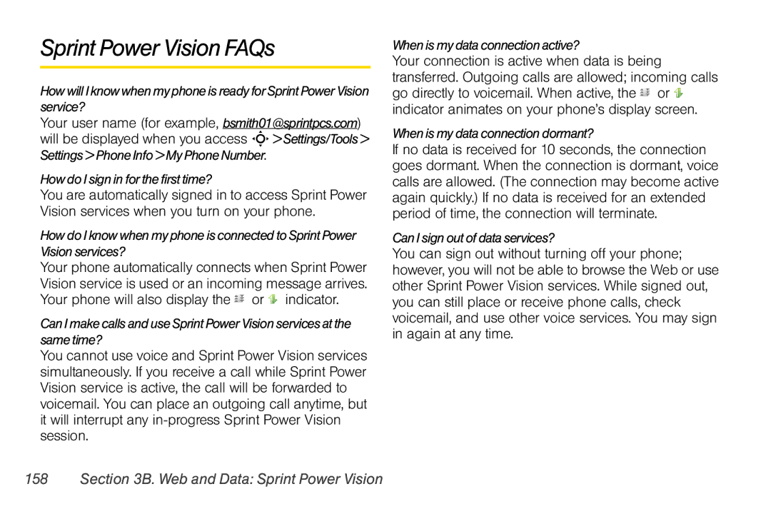 Motorola V950 manual Sprint Power Vision FAQs, When is my data connection active?, When is my data connection dormant? 