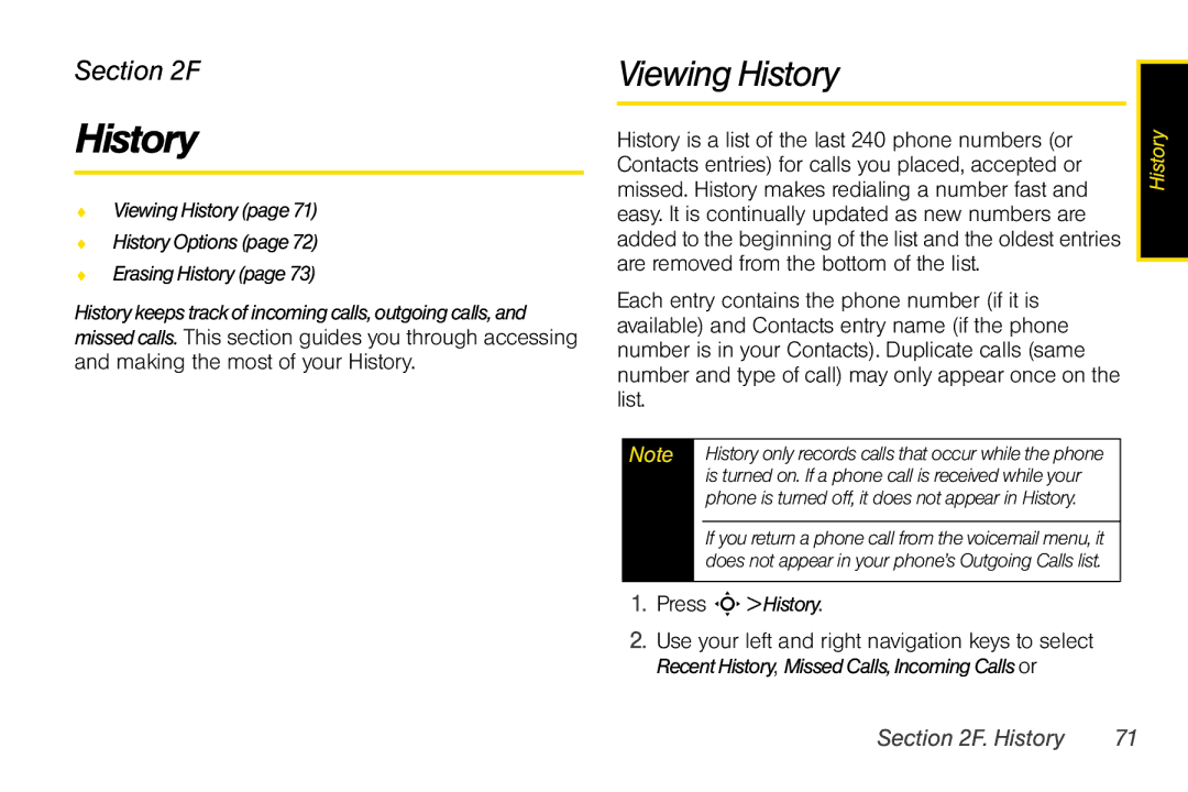 Motorola V950 manual Viewing History, History is a list of the last 240 phone numbers or 