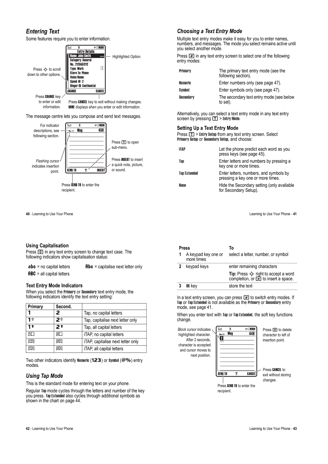 Motorola V975 specifications Entering Text, Using Tap Mode, Choosing a Text Entry Mode, Primary Second 