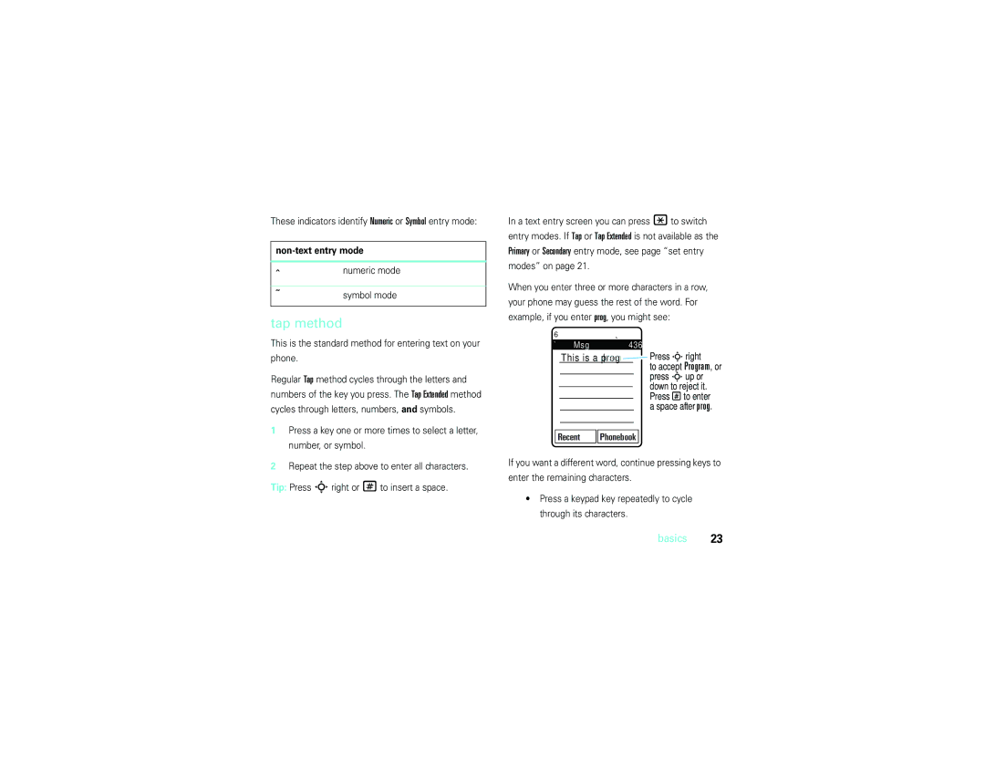 Motorola V9m manual Tap method, Non-text entry mode, Numeric mode Symbol mode 