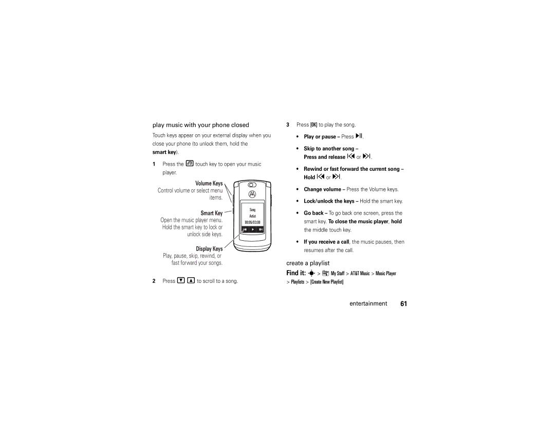 Motorola V9x manual Play music with your phone closed, Smart key, Press the touch key to open your music player 