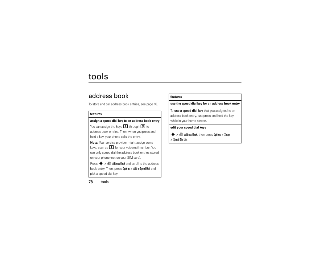 Motorola V9x manual Tools, Address book, = Address Book, then press Options Setup Speed Dial List 