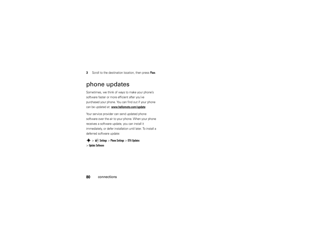 Motorola VA76R manual Phone updates, Scroll to the destination location, then press Place 