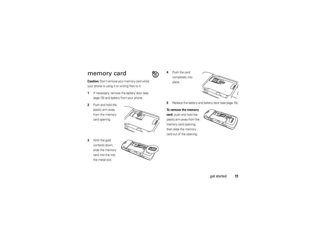 Motorola VE 240 manual Memory card, Place Replace the battery and battery door see 