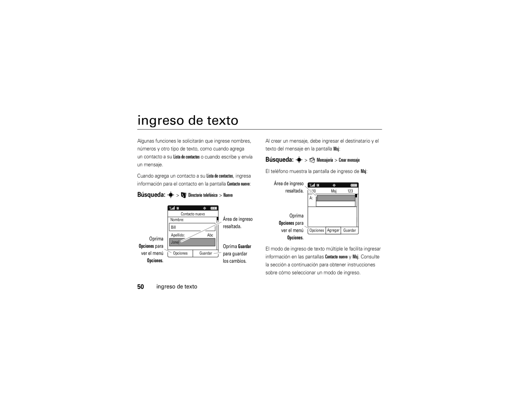 Motorola VE 240 manual Ingreso de texto, Búsqueda s L Directorio telefónico Nuevo, Búsqueda s g Mensajería Crear mensaje 