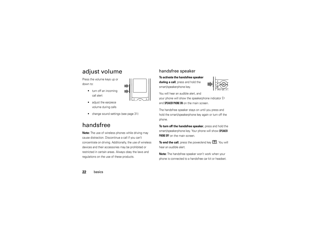 Motorola VE 240 manual Adjust volume, Handsfree speaker, Change sound settings see, To activate the handsfree speaker 