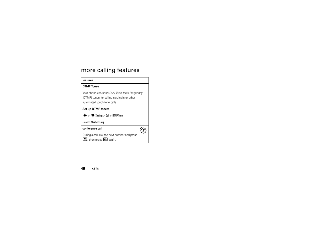 Motorola VE 240 More calling features, Settings Call Dtmf Tones, Features Dtmf Tones, Set up Dtmf tones, Conference call 