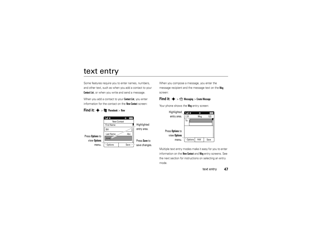 Motorola VE 240 manual Text entry, Find it s L Phonebook New, Find it s g Messaging Create Message 