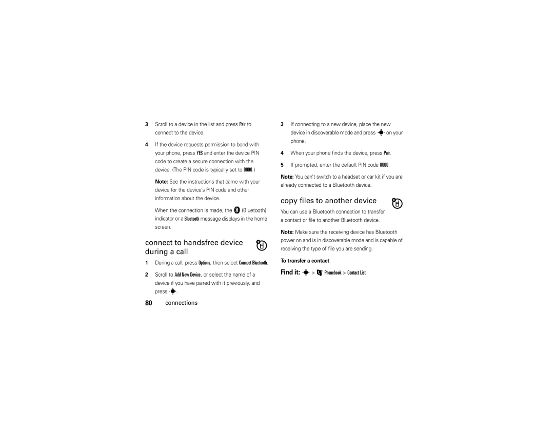 Motorola VE 240 manual Connect to handsfree device during a call, Copy files to another device, To transfer a contact 