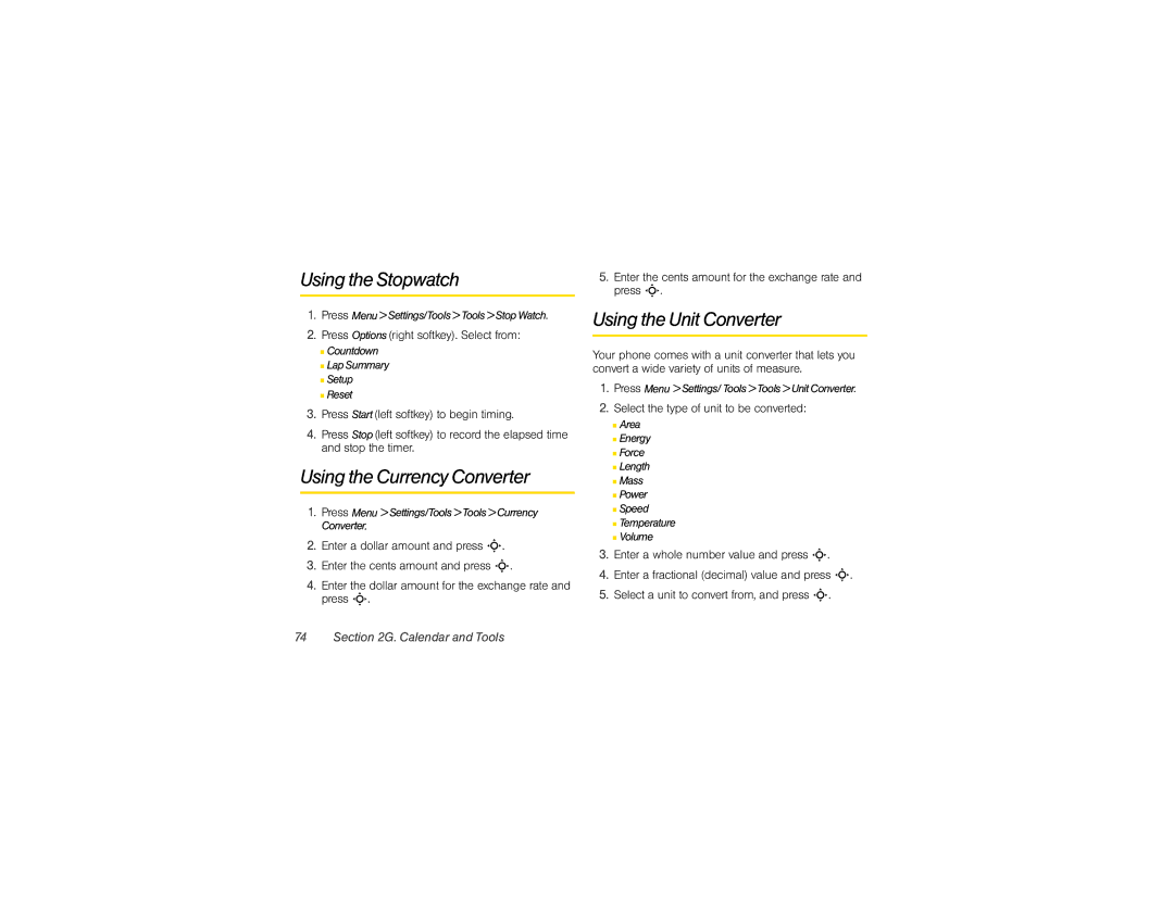 Motorola VE20 manual Using the Stopwatch, Using the Currency Converter, Using the Unit Converter 