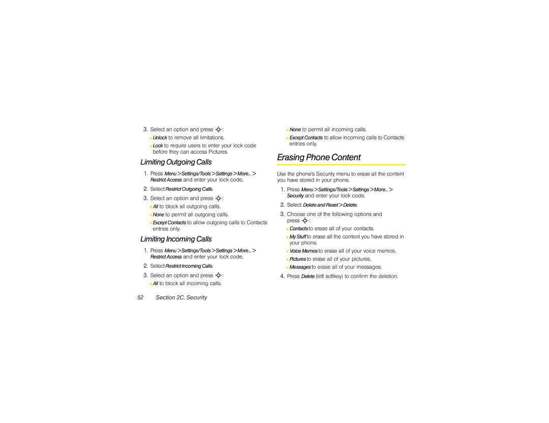 Motorola VE20 manual Erasing Phone Content, Limiting Outgoing Calls, Limiting Incoming Calls 