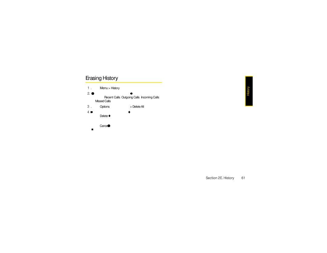 Motorola VE20 manual Erasing History 