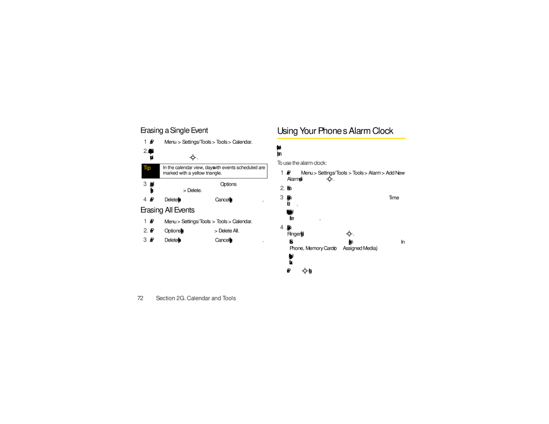 Motorola VE20 manual Using Your Phone’s Alarm Clock, Erasing a Single Event, Erasing All Events, Tousethealarmclock 