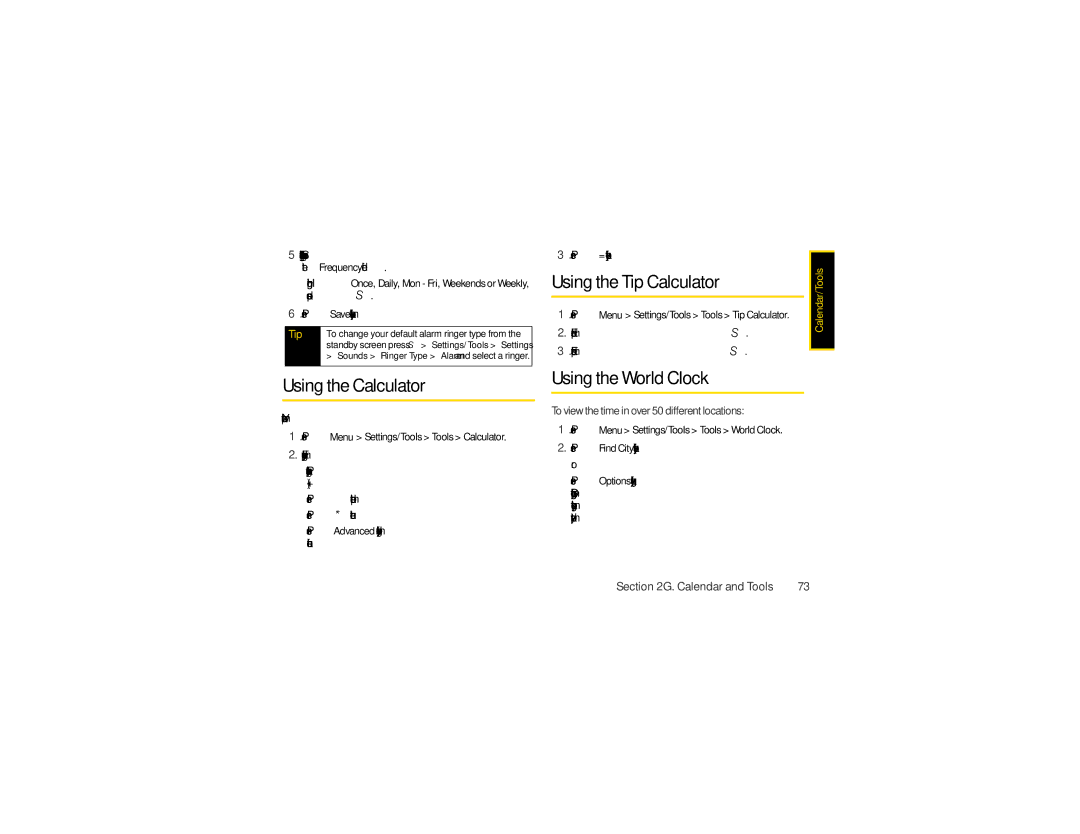 Motorola VE20 manual Using the Calculator, Using the Tip Calculator, Using the World Clock 