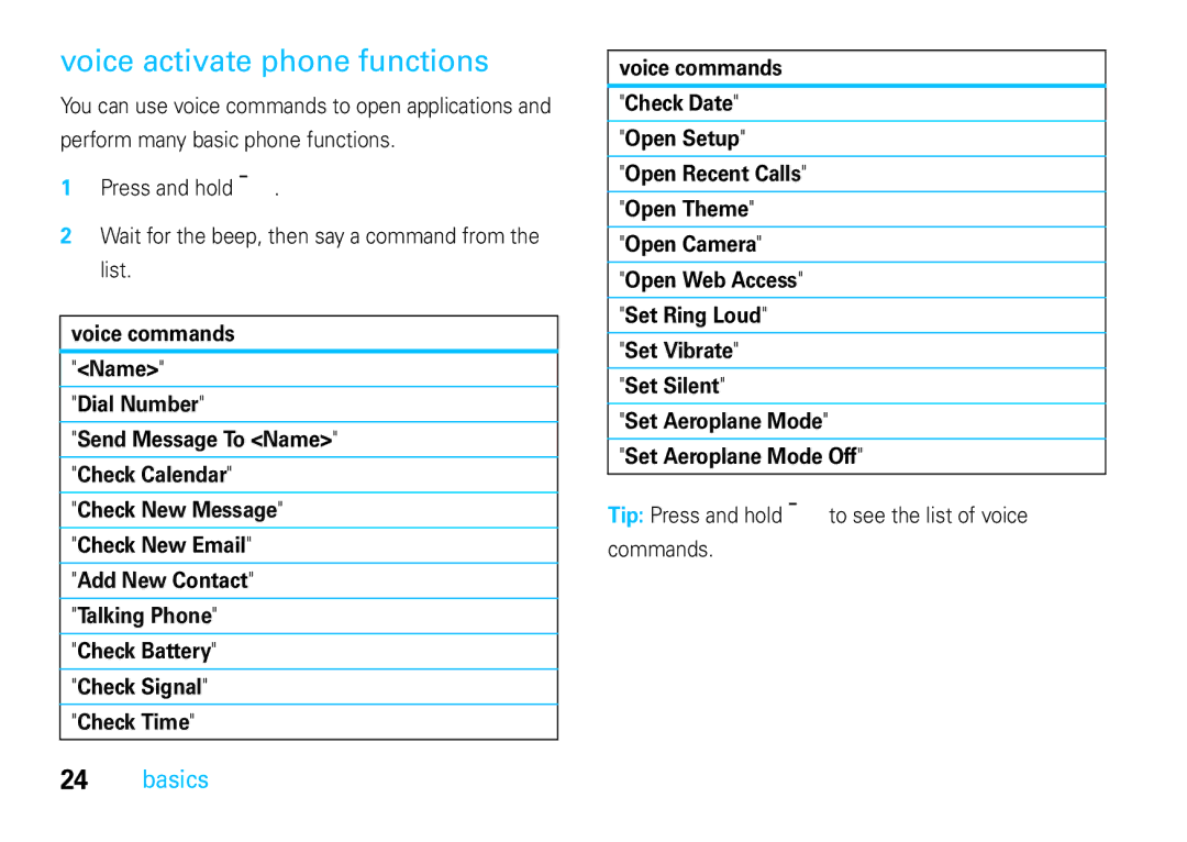 Motorola VE66 manual Voice activate phone functions, Tip Press and hold ¯to see the list of voice Commands 