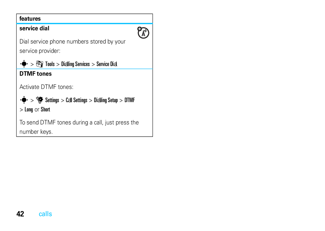 Motorola VE66 Tools Dialling Services Service Dial, Settings Call Settings Dialling Setup Dtmf Long or Short, Dtmf tones 