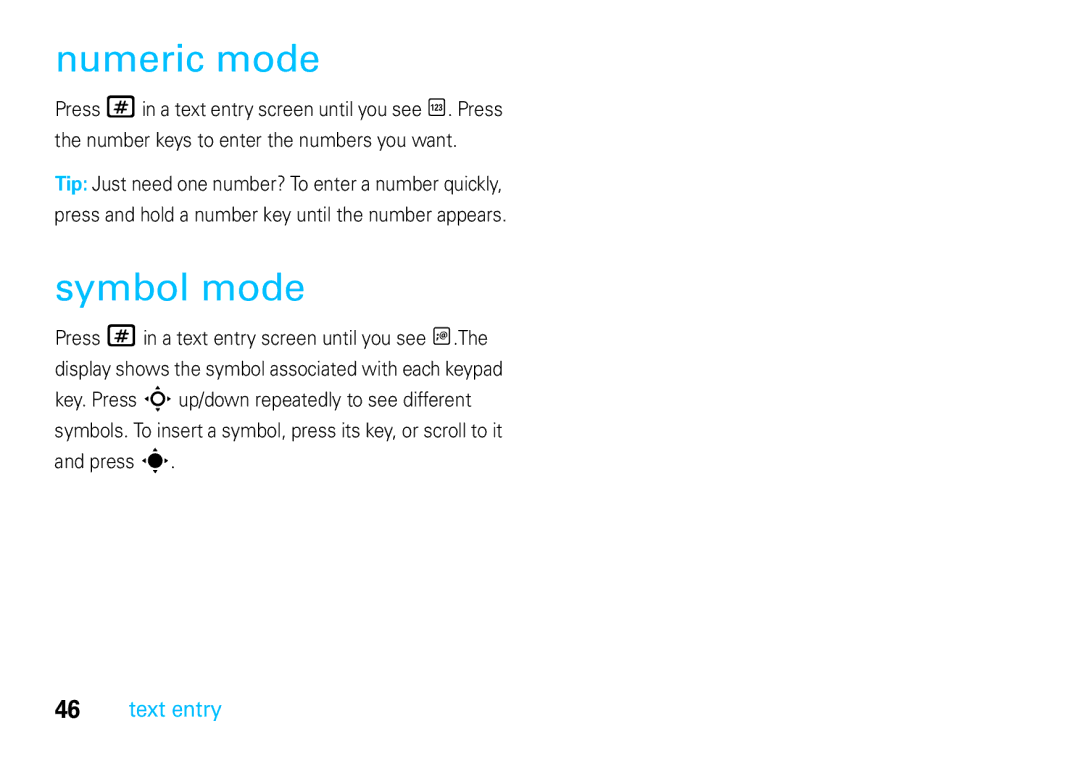 Motorola VE66 manual Numeric mode, Symbol mode 