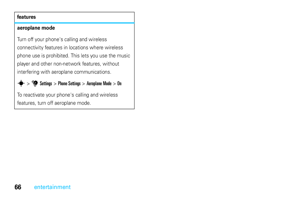 Motorola VE66 manual Settings Phone Settings Aeroplane Mode On, Features Aeroplane mode 