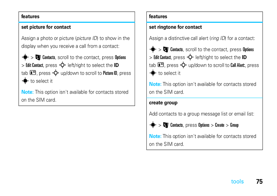 Motorola VE66 Contacts, press Options Create Group, Features Set picture for contact, Features Set ringtone for contact 