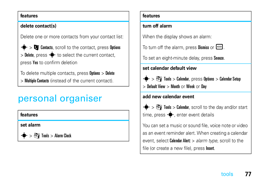 Motorola VE66 manual Personal organiser, Tools Alarm Clock, Default View Month or Week or Day 