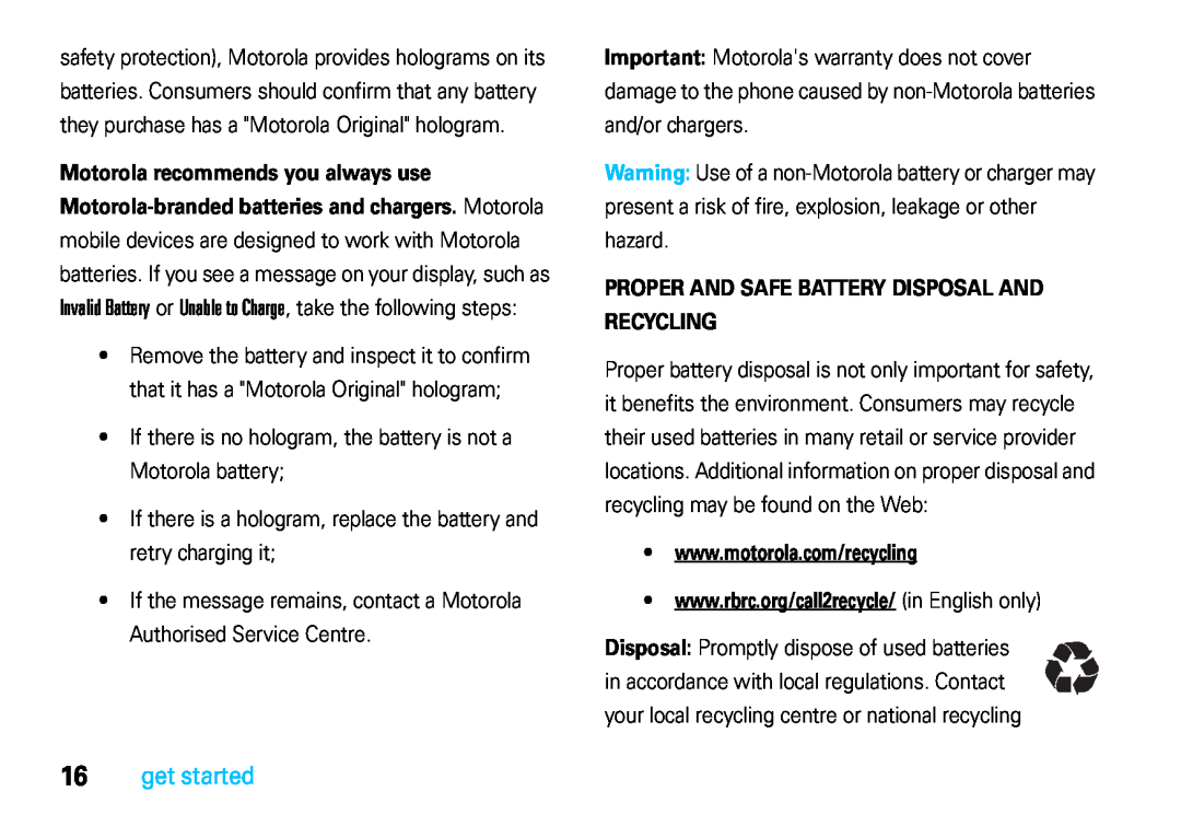Motorola VE66 manual get started, Motorola recommends you always use, Motorola-branded batteries and chargers. Motorola 