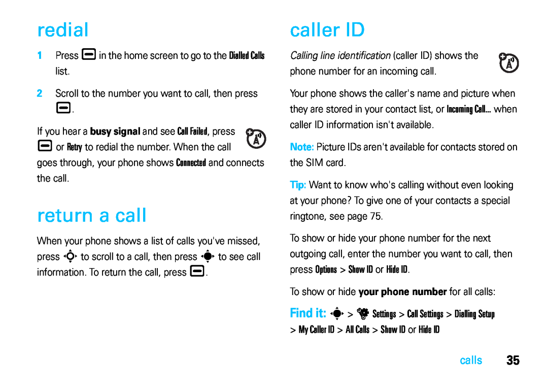 Motorola VE66 manual redial, return a call, caller ID, Find it s u Settings Call Settings Dialling Setup, calls 