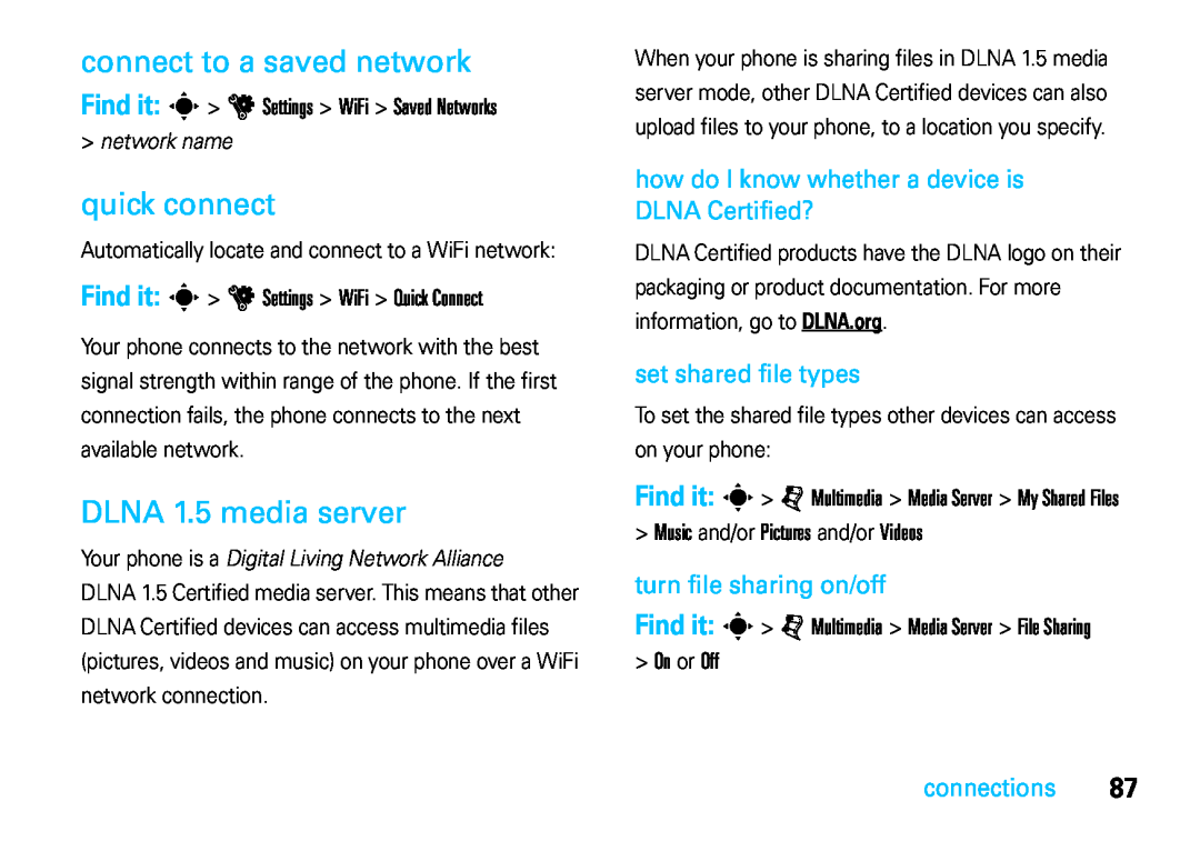 Motorola VE66 connect to a saved network, quick connect, DLNA 1.5 media server, Find it s u Settings WiFi Saved Networks 