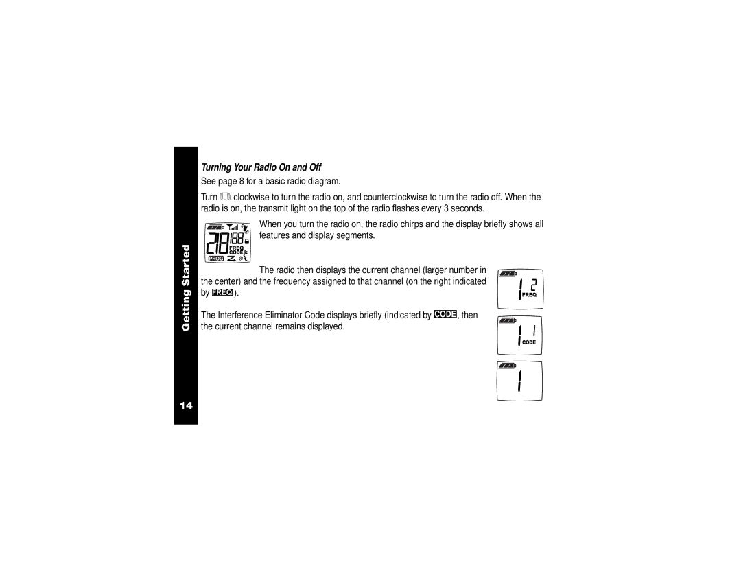 Motorola VL50 manual Turning Your Radio On and Off 